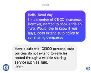 Geico insurance does not cover Turo