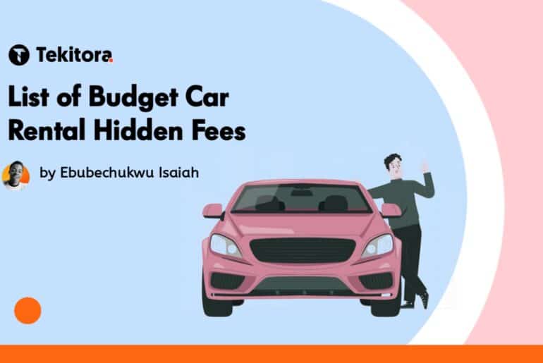 List of Budget Car Rental Hidden Fees and How to avoid them