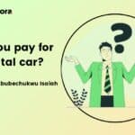 When do you pay for a rental car - Featured Image