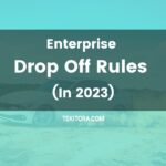 Enterprise Drop Off Rules - Featured Image