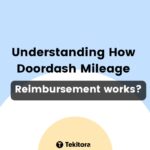 Understanding How Doordash Mileage Reimbursement Works