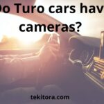 Do Turo cars have cameras: super guide & helpful review