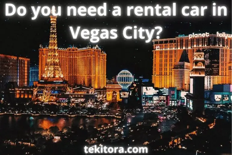 Do you need a rental car in Vegas? The best options +15 tips